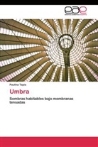 Paulina Tapia - Umbra