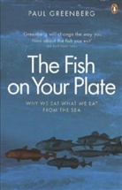 Paul Greenberg - Fish on Your Plate