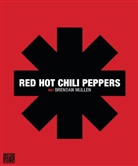 Brendan Mullen, Red Hot Chili Pepper, Red Hot Chili Peppers - Red Hot Chili Peppers