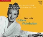 David Lodge, Jeannette Arndt, Marlen Diekhoff, Volker Lechtenbrink - Bittere Wahrheiten, 2 Audio-CDs (Audio book)