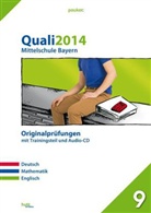 Stephan Hutt - Quali Haupt- und Mittelschule Bayern, Originalprüfungen m. Audio-CD