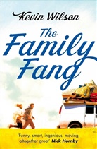 Kevin Wilson - The Family Fang