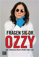 Ayres, Chris Ayres, Osbourn, Ozz Osbourne, Ozzy Osbourne - Fragen Sie Dr. Ozzy
