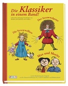 Busch, Wilhelm Busch, Charly Greifoner, HOFFMAN, Heinrich Hoffmann, Lütj... - Die Klassiker in einem Band!