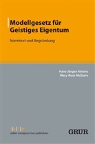Hans-Jürgen Ahrens, Mary-Rose McGuire - Modellgesetz für Geistiges Eigentum