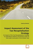 Daphney Mokhele - Impact Assessment of the Taxi Recapitalisation Strategy