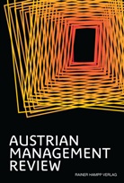 Wolfgang H. Güttel - Austrian Management Review. Vol.1