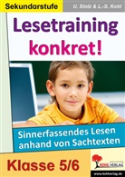 KOHL, Lynn-Sven Kohl, Stol, Ulrik Stolz, Ulrike Stolz - Lesetraining konkret!: 5./6. Schuljahr