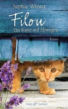 Sophie Winter, Beate Fahrnländer - Filou - Ein Kater auf Abwegen