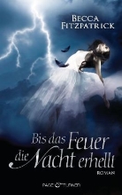 Becca Fitzpatrick - Bis das Feuer die Nacht erhellt