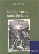 Jules Verne - Ein Kapitän von 15 Jahren