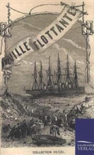 Jules Verne - Eine schwimmende Stadt
