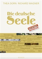 Dor, The Dorn, Thea Dorn, Wagner, Richard Wagner - Die deutsche Seele