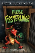 Royce Buckingham - Fiese Finsterlinge