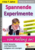 Wolfgang Wertenbroch - Spannende Experimente im Kindergarten