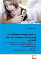 Johannes Weber - Qualitätsmanagement in der Softwareentwicklung mit PHP