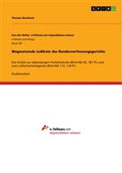Thomas Bernhard - Wegweisende Judikate des Bundesverfassungsgerichts
