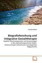 Gerald Hrdlicka - Biografieforschung und integrative Gestalttherapie