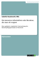 Msc Hausknecht, MSc Isabella Hausknecht - Ein intensives Arbeitsleben oder Berufene, die man oft vergisst