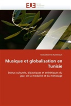 Mohamed-Ali Kammoun, Kammoun-M - Musique et globalisation en tunisie