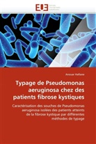 Anouar Hafiane, Hafiane-A - Typage de pseudomonas aeruginosa