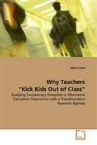 Debra Pane - Why Teachers  Kick Kids Out of Class