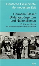 Hermann Glaser - Bildungsbürgertum und Nationalismus