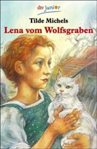 Tilde Michels - Lena vom Wolfsgraben