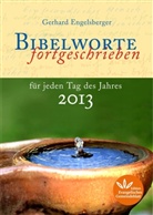 Gerhard Engelsberger - Bibelworte fortgeschrieben 2013