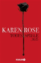 Karen Rose - Todesspiele