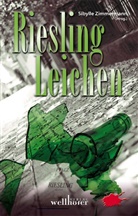 Hähnel Brigitte, Bettina von Cossel, El Daelken, Ella Daelken, Gitta Edelmann, Simone Ehrhardt... - Riesling-Leichen