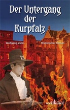 Wolfgang Vater - Der Untergang der Kurpfalz