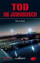 Nora Noe, Nora Noé - Tod im Jungbusch