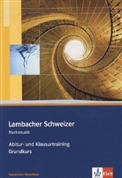 Lambacher-Schweizer, Ausgabe Nordrhein-Westfalen, Neubearbeitung: Abitur- und Klausurtraining, Arbeitsheft Grundkurs