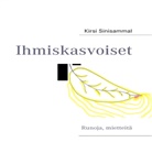 Kirsi Sinisammal - Ihmiskasvoiset