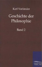 Karl Vorländer - Geschichte der Philosophie