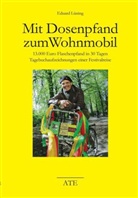 Eduard Lüning - Mit Dosenpfand zum Wohnmobil