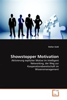Stefan Gold - Showstopper Motivation