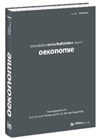 Rottk, Nico B. Rottke, Matthias Thomas, Mattias Thomas, Voigtlände, Michael Voigtländer - Immobilienwirtschaftslehre - 2: Ökonomie