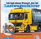 Susanne Schürmann - Ich hab einen Freund, der ist Lastwagenfahrer / Bauarbeiter, 1 Audio-CD (Audio book)
