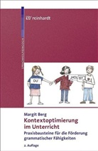 Margit Berg - Kontextoptimierung im Unterricht