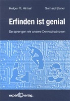Elsner, Gerhard Elsner, Hinke, Holger Hinkel, Holger H. Hinkel - Erfinden ist genial