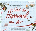 Alicia Bessette, Andreas Pietschmann, Jessica Schwarz - Weiß der Himmel von Dir, 6 Audio-CDs (Hörbuch)