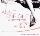 Anne Enright, Anna Thalbach - Anatomie einer Affäre, 6 Audio-CDs (Audio book)