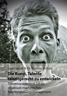 Jaco, Leo Jacob, Leon Jacob, Schutz, Thomas Schutz - Die Kunst, Talente talentgerecht zu entwickeln