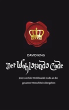 Davi King, David King - Der Wohlstands Code