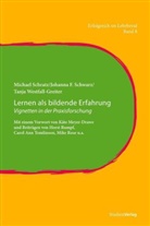 Michae Schratz, Michael Schratz, Johanna Schwarz, Johanna F Schwarz, Johanna F. Schwarz, Westfall-Greit... - Lernen als bildende Erfahrung