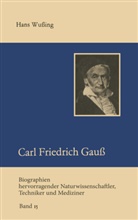 Hans Wußing - Carl Friedrich Gauß
