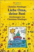 Christine Nöstlinger - Liebe Oma, deine Susi