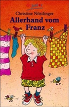 Christine Nöstlinger - Allerhand vom Franz